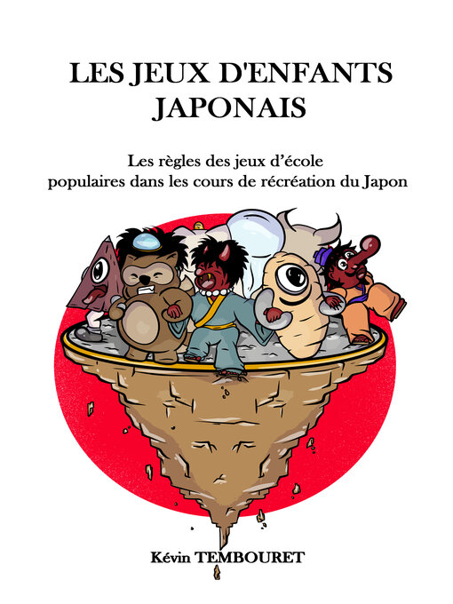 Title details for Les jeux d'enfants japonais by kevin tembouret - Available